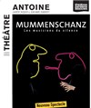Mummenschanz - Théâtre Antoine