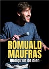 Romuald Maufras dans Quelqu'un de bien - Café théâtre de la Fontaine d'Argent