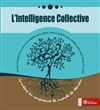 L'Intelligence Collective - L'Entrepôt / Galerie