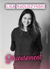 Lisa Raduszynski dans Sérieusement - L'Appart Café - Café Théâtre