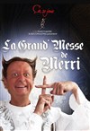 La grand messe de Merri - Théâtre des Chartrons