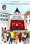 Mon Village Invite l'Humour - Salle des Fêtes de Vourles