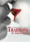 Trahisons - Théâtre Athena