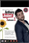 Anthony Joubert dans Saison 2 - La Nouvelle comédie