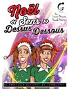 Noël sens dessus dessous - Les Loges