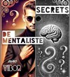 Tibor dans Secrets de mentaliste - Théâtre BO Saint Martin