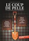 Le coup de pelle - Cinévox Théâtre - Salle 1