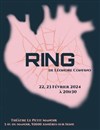 Ring - Théâtre Le Petit Manoir