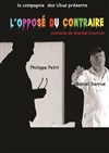 L'opposé du contraire - Théâtre de l'Avant-Scène