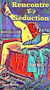 Rencontre et Séduction - Acte 2 Théâtre