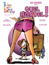 Quel Bordel ! - Théâtre Les Blancs Manteaux 