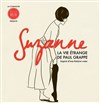 Suzanne, la vie étrange de Paul Grappe - Pixel Avignon