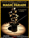 Magic Parade - Chapiteau du cirque Cirque Joseph Bouglione à Chatou