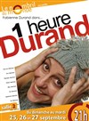 Fabienne Durand dans 1 heure Durand - Théâtre le Nombril du monde