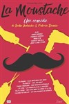 La Moustache - Théâtre à l'Ouest Auray