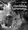 Invisible d'hommage - Théâtre El Duende