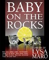Baby on the rocks - La Licorne