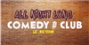 All Night Long Comedy Club - Velvet Bar