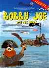 Bobby Joe Roi des mers - Théâtre Les Feux de la Rampe - Salle 300
