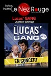 Lucas' Gang - Le Nez Rouge