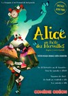 Alice au pays des merveilles - Théâtre Comédie Odéon