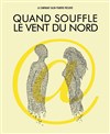 Quand souffle le vent du nord - Goethe Institut