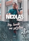 Nicolas Perret dans Ma bonté me perdra - Théâtre Pixel