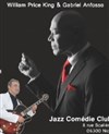 Gabriel Anfosso et William Price King - Jazz Comédie Club