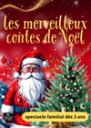 Les merveilleux contes de Noël - Salle festive Nantes Nord