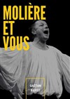 Molière et vous - Théâtre Divadlo
