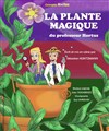 La plante magique du professeur Hortus - Monde Du Rêve