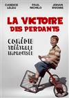 La victoire des perdants - Comédie de Grenoble