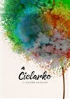 Cielarko - Théâtre Beaux Arts Tabard