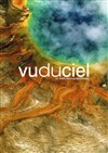 Vu du ciel volume 2 défendre l'eau, c'est défendre la vie - Pavillon de l'eau