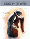 La plus amusante et affligeante tragédie de Roméo et Juliette - Bouffon Théâtre
