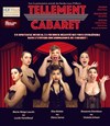 Tellement Cabaret - Théâtre La Croisée des Chemins - Salle Paris-Vaugirard