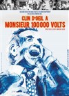 Clin d'oeil à monsieur 100 000 Volt - Le Trianon