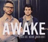Romain Cuoq & Anthony Jambon présentent Awake - Le Baiser Salé