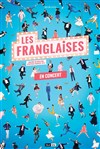 Les Franglaises - Centre culturel Jacques Prévert