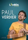 Paul Verdier dans Lambda - Théâtre de l'Atelier