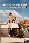 Jojo Bernard dans Tout le monde il est beauF - Salle des Fêtes Vox