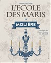 L'Ecole des Maris - Théâtre Le Cabestan