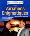 Variations énigmatiques - Théâtre l'impertinent