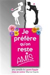 Je préfère qu'on reste amis - Casino Circus de Carnac