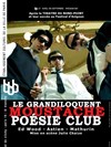 Grandiloquent moustache poésie club - Les Trois Baudets