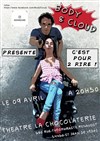 Body&Cloud dans C'est pour 2 rire - La Chocolaterie