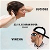 Luciole + Vincha - Le Pan Piper