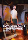 Antoine Rabault improvise avec lui-même - Théâtre BO Saint Martin