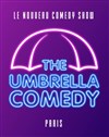 The Umbrella Comedy - La Taverne de l'Olympia
