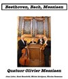 Quatuors pour (Violon, clarinette, violoncelle, piano) de Beethoven, Bach, Messiaen - Espace Georges Bernanos